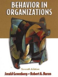 Behavior organizations: understanding and managing the human side of work, 7th edition