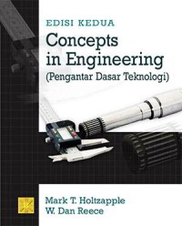 Concepts in engineering: pengantar dasar teknologi, edisi 2