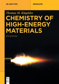 Chemistry of high-energy materials, 6th edition