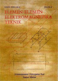 Elemen-elemen elektromagnetika teknik: jilid 2, edisi 5