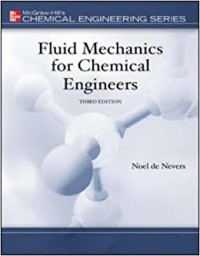 Fluid mechanics for chemical engineers, third edition