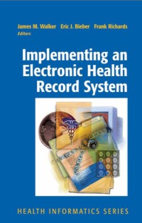 Implementing an electronic health record system