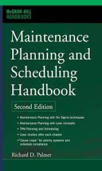 Maintenance planning and scheduling handbook, 2nd edition