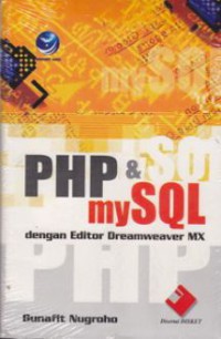 PHP dan MySQL dengan Editor Dreamweaver MX