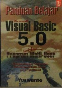 Panduan belajar Microsoft Visual Basic 5.0: unutuk program multi-user
