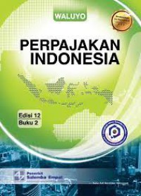 Perpajakan Indonesia, buku 2, edisi 12