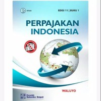 Perpajakan indonesia, buku 1, edisi 11