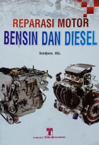Reparasi motor bensin dan diesel