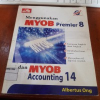 Menggunakan MYOB Premier 8 dan MYOB Accounting 14