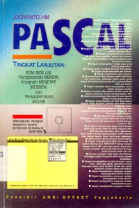 Pascal tingkat lanjutan: rom bios call, pengaksesan memori, program menetap (residen) dan pengoperasian mouse