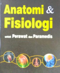 Image of Anatomi & fisiologi untuk perawat dan paramedis