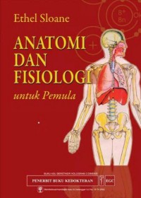 Anatomi dan Fisiologi untuk pemula: (Anatomy and Physiology an easy learner)