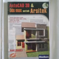 Autocad 3D dan 3DS max untuk arsitek