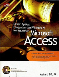 Desain aplikasi penggajian dan PPh pasal 21 menggunakan Microsoft Access