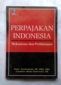 Perpajakan Indonesia: mekanisme dan perhitungan