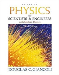 Physics for scientists and engineers with modern physics, volume II, third edition