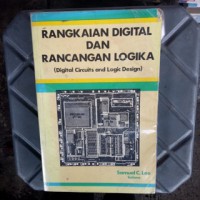 Rangkaian digital dan rancangan logika (digital circuit and logic design)